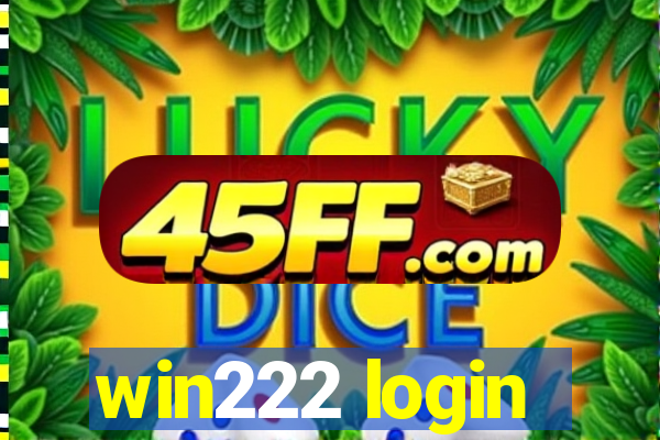 win222 login